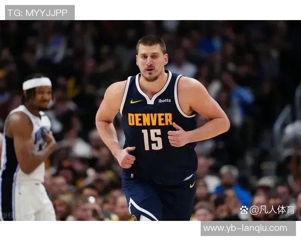 约基奇首节表现惊艳四投全中轻松斩获13分4篮板3助攻